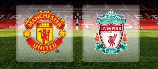 Manchester United vs Liverpool 