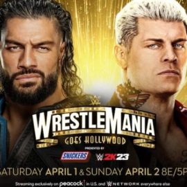 When is Wrestlemania 2023 Wrestlemania 39 Schedule Date and Matches